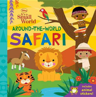 Book cover for Disney It's a Small World Around-The-World Safari