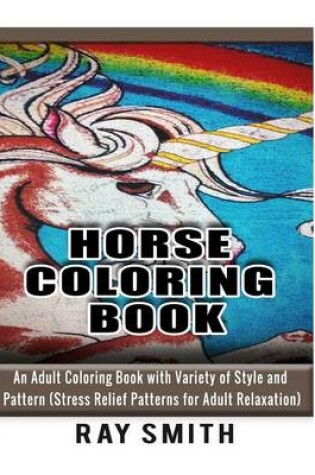 Cover of Horse Coloring Book For Adult
