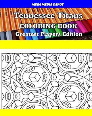 Book cover for Tennessee Titans Coloring Book Greatest Players Edition