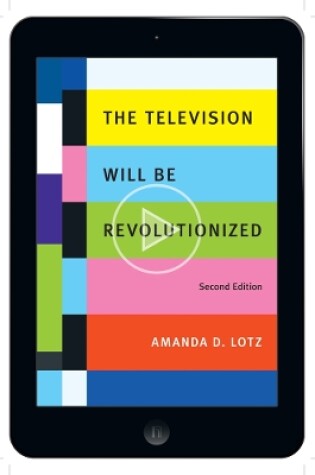 Cover of The Television Will Be Revolutionized, Second Edition