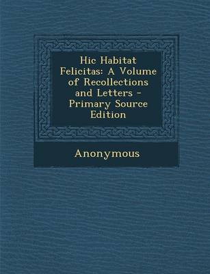 Book cover for Hic Habitat Felicitas