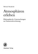 Book cover for Atmosphaeren Erleben Philosophische Untersuchungen Zur Sinneswahrnehmung