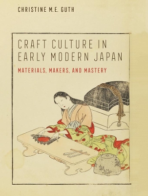 Cover of Craft Culture in Early Modern Japan