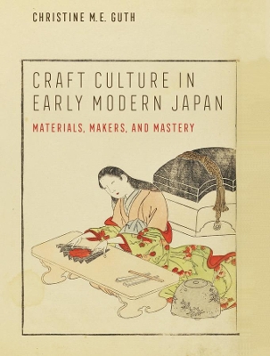 Book cover for Craft Culture in Early Modern Japan