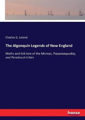 Book cover for The Algonquin Legends of New England