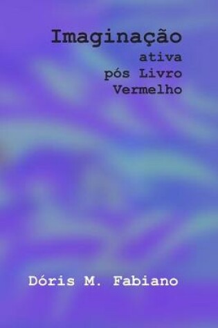 Cover of Imaginacao ativa pos Livro Vermelho