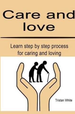 Cover of Care and Love