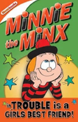 Book cover for Minnie the Minx in Trouble is a Girls Best Friend