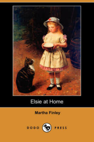 Cover of Elsie at Home (Dodo Press)