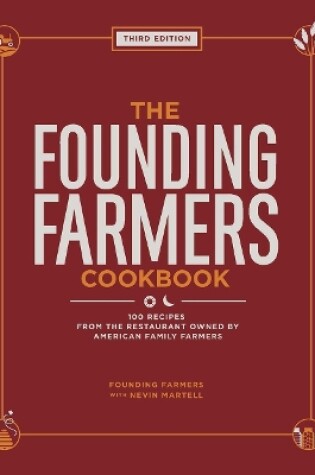 Cover of The Founding Farmers Cookbook, Third Edition