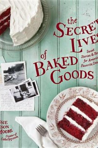 Cover of The Secret Lives of Baked Goods