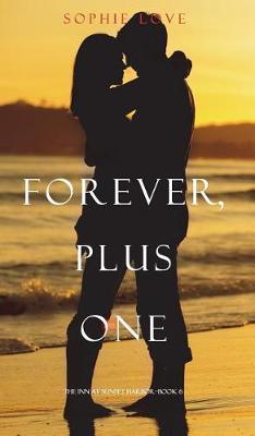 Cover of Forever, Plus One (the Inn at Sunset Harbor-Book 6)