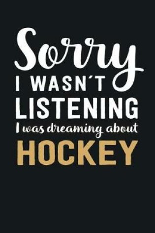 Cover of I was Dreaming about Hockey