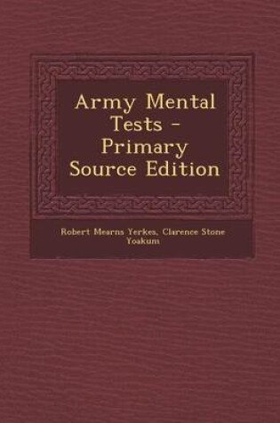 Cover of Army Mental Tests - Primary Source Edition