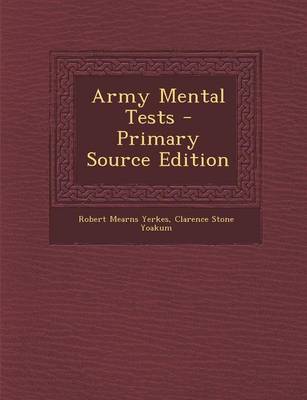 Book cover for Army Mental Tests - Primary Source Edition