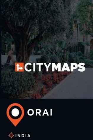 Cover of City Maps Orai India