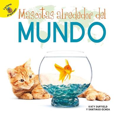 Cover of Mascotas Alrededor del Mundo