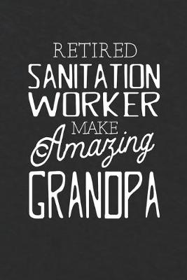 Book cover for Retired Sanitation Worker Make Amazing Grandpa