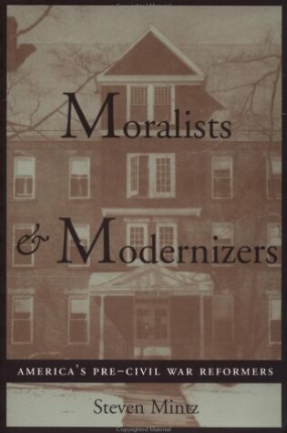 Cover of Moralists and Modernizers