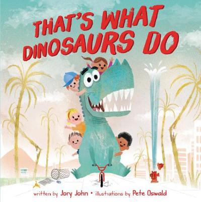 Book cover for That's What Dinosaurs Do