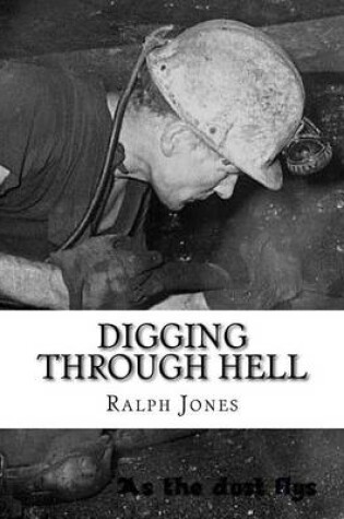 Cover of Digging through Hell