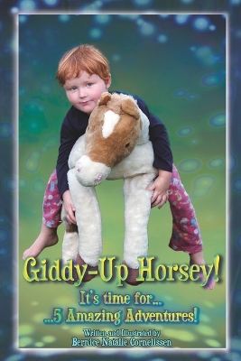 Book cover for Giddy-Up Horsey! 5 Amazing Adventures!