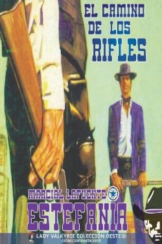 Cover of El camino de los rifles (Colección Oeste)