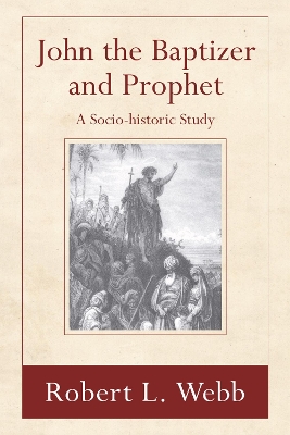 Cover of John the Baptizer and Prophet