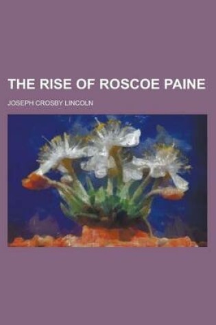 Cover of The Rise of Roscoe Paine