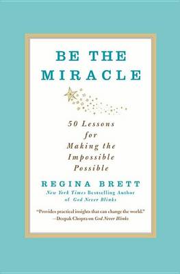 Book cover for Be the Miracle