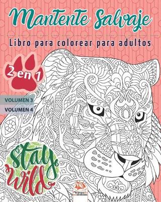 Book cover for Mantente salvaje - 2 en 1