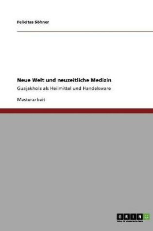 Cover of Neue Welt und neuzeitliche Medizin
