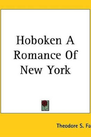 Cover of Hoboken a Romance of New York