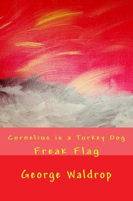 Book cover for Cornelius is a Turkey Dog