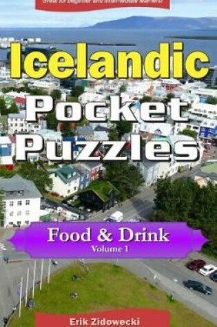 Cover of Icelandic Pocket Puzzles - Food & Drink - Volume 1