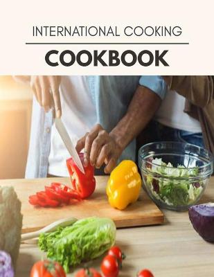 Book cover for International Cooking Cookbook