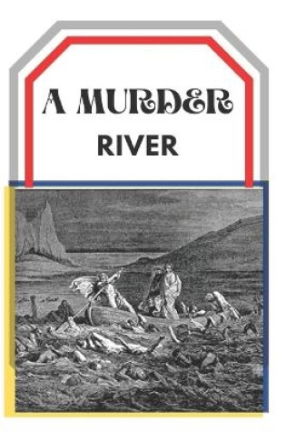 Cover of A Murder River