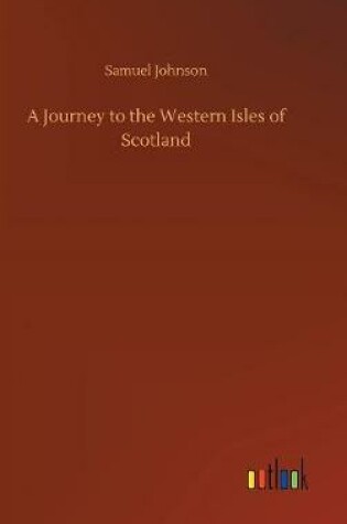 Cover of A Journey to the Western Isles of Scotland