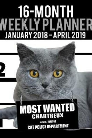 Cover of 2018-2019 Weekly Planner - Most Wanted Chartreux