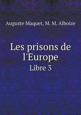 Book cover for Les prisons de l'Europe Libre 3