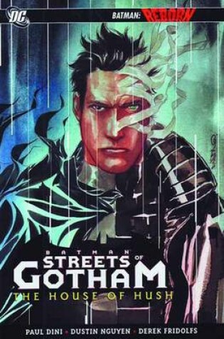 Cover of Batman Streets Of Gotham HC Vol 03 House Of Hush