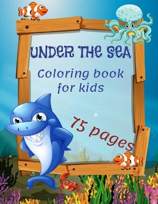 Book cover for Under the sea. Coloring book for kids