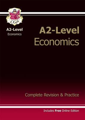 Book cover for A2-Level Economics Complete Revision & Practice (with online edition)