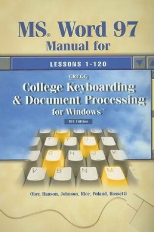 Cover of Gregg College Keyboarding and Document Processing for Windows, Ms Word 97 Student Manual