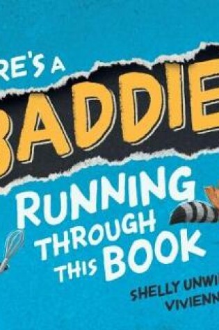 Cover of There's a Baddie Running Through this Book