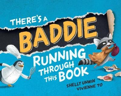 Book cover for There's a Baddie Running Through this Book