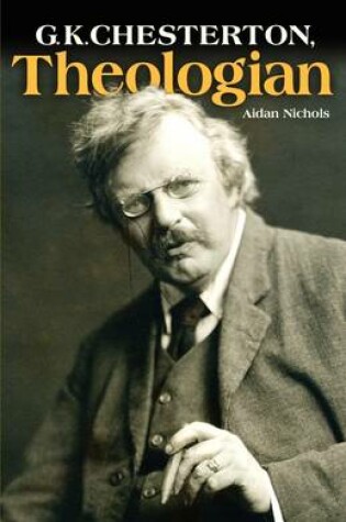 Cover of G.K. Chesterton, Theologian