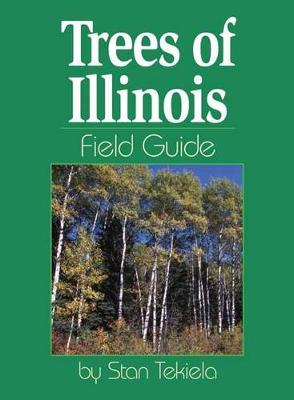 Book cover for Trees of Illinois Field Guide