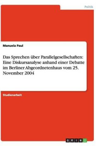 Cover of Das Sprechen uber Parallelgesellschaften