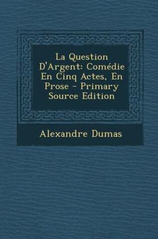 Cover of La Question D'Argent